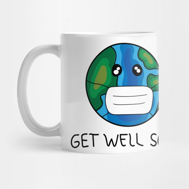 Get Well Soon Earth by Big Snail